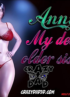  pics CrazyDad- Anny My Dear Older Sister.., 3d , big boobs 